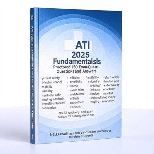 2025 ATI Fundamentals Proctored Exam