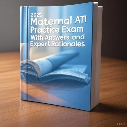 2025 Maternal ATI Exam
