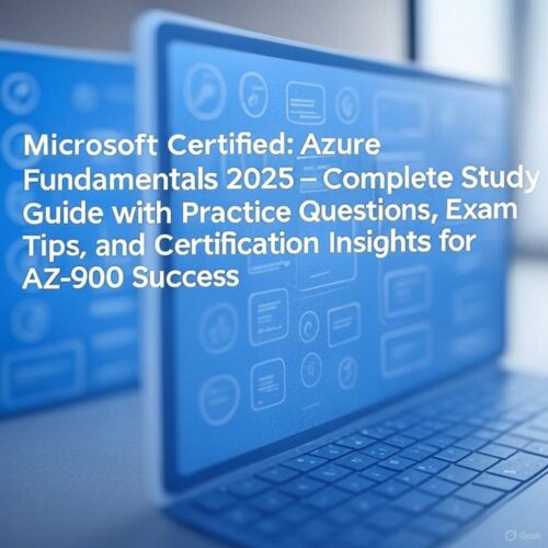 2025 Microsoft Certified: Azure Fundamentals AZ-900 Exam