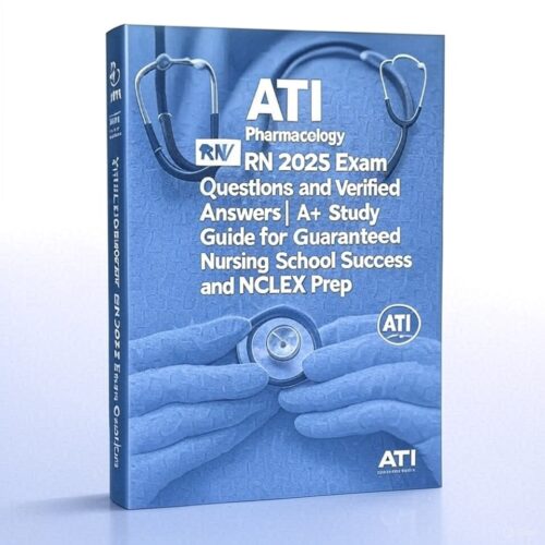 ATI Pharmacology RN 2025 Exam