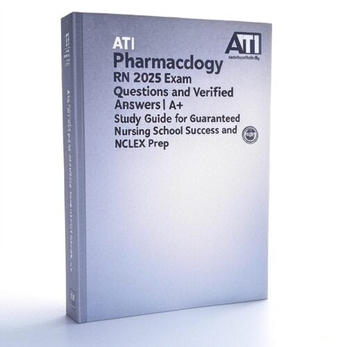 ATI Pharmacology RN 2025 Exam