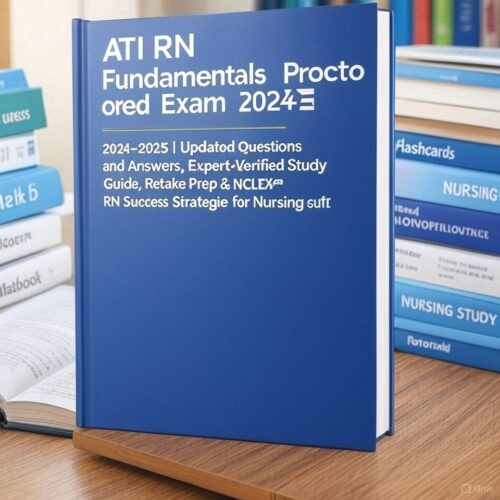 ATI RN Fundamentals Proctored Exam
