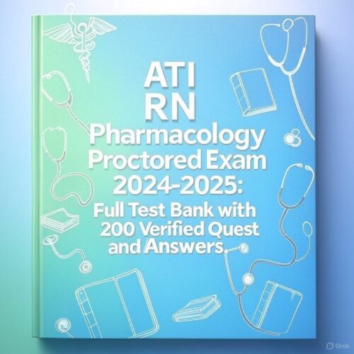 ATI RN Pharmacology Proctored Exam 2024