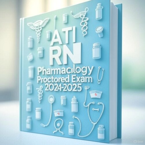 ATI RN Pharmacology Proctored Exam