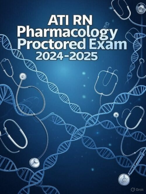 ATI RN Pharmacology Proctored Exam