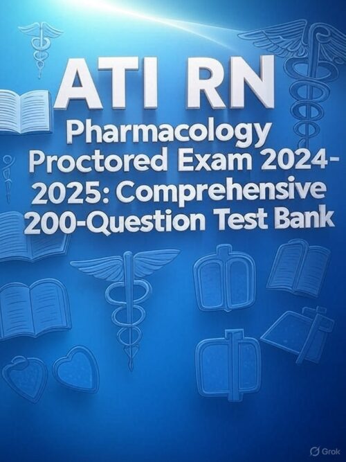 ATI RN Pharmacology Proctored Exam