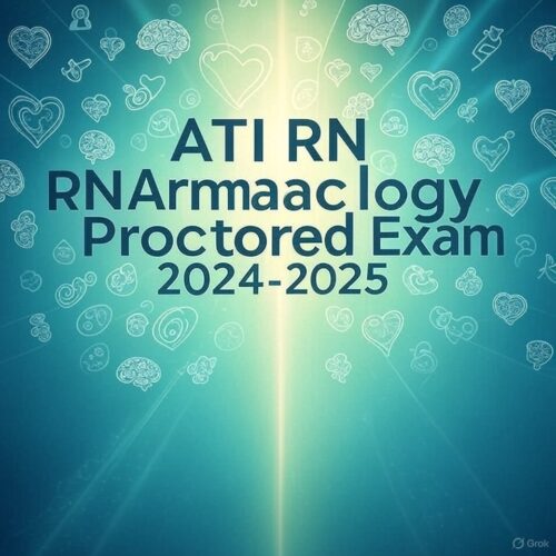 ATI RN Pharmacology Proctored Exam