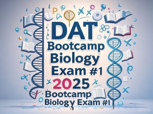 DAT Bootcamp Biology Exam #1