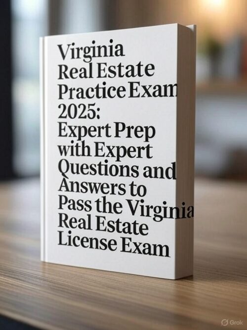 2025 Virginia Real Estate License Exam