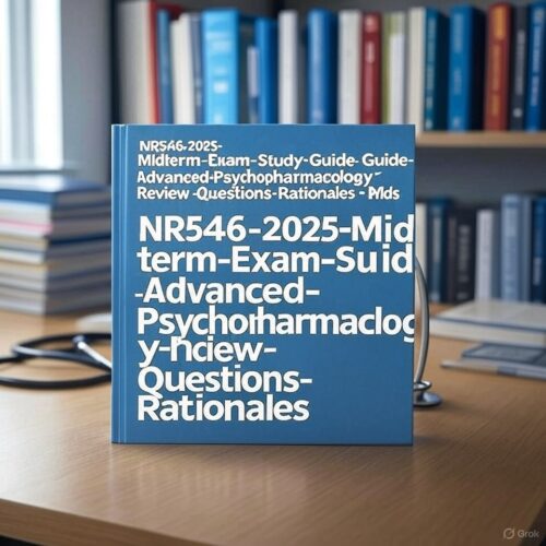 2025 NR 546 Midterm Exam Study Guide