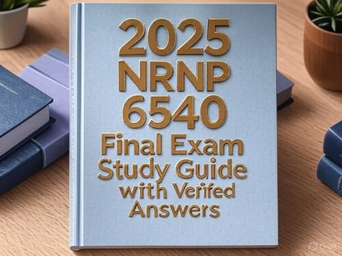2025 NRNP 6540 Final Exam