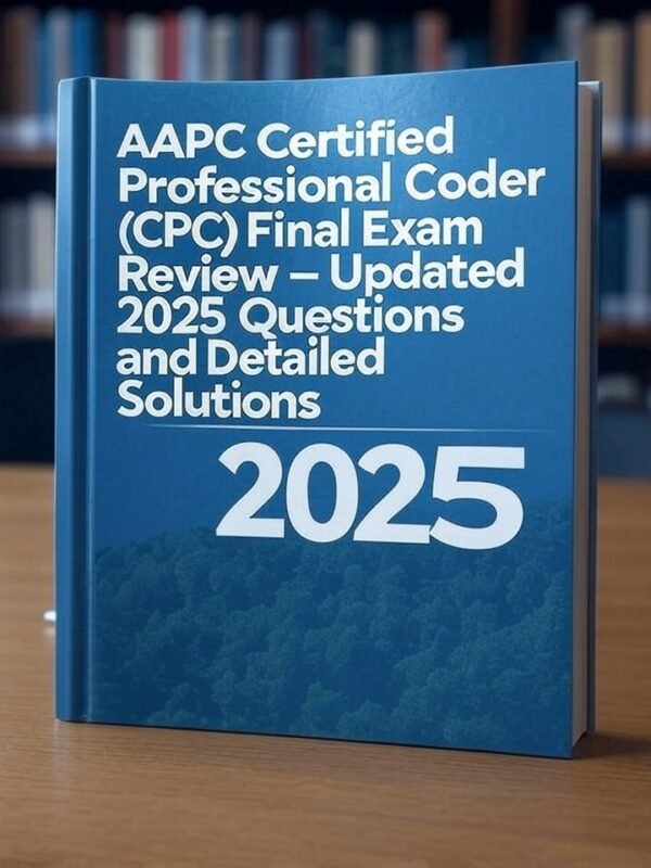 AAPC Certified Professional Coder (CPC) Final Exam