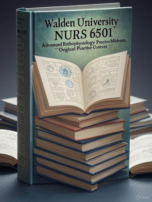 Walden NURS 6501 Practice Midterm