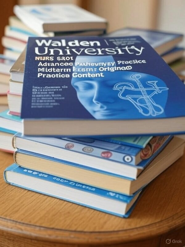 Walden NURS 6501 Practice Midterm