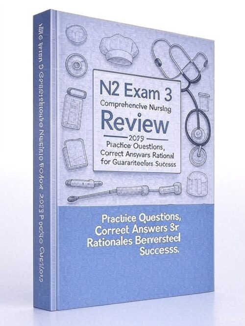 N2 Exam 3 2025