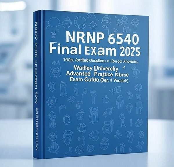 NRNP 6540 Final Exam 2025