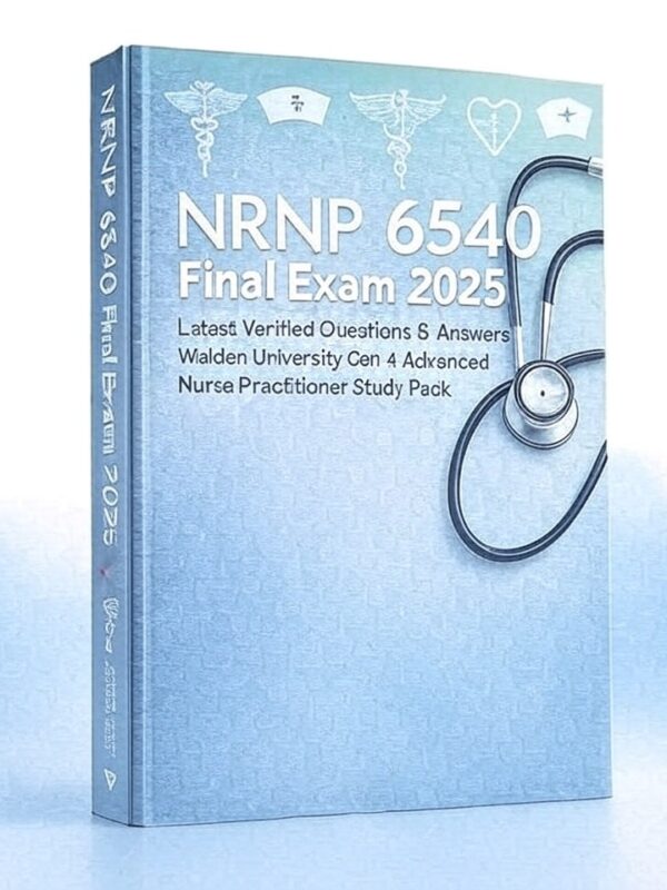 NRNP 6540 Final Exam 2025
