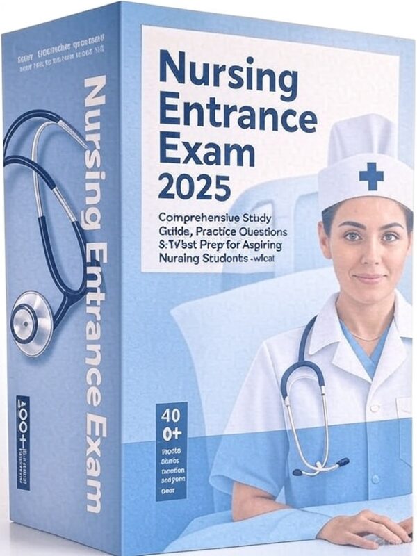 Nursing Entrance Exam 2025