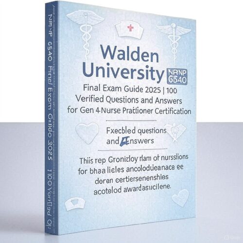 Walden NRNP 6540 Final Exam 2025