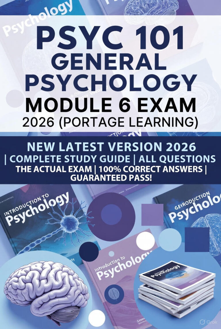 PSYC 101 General Psychology Module 6 Exam 2026 (Portage Learning) New ...