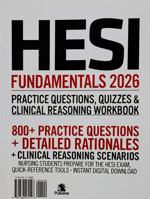 HESI Fundamentals 2026! 800+ practice questions