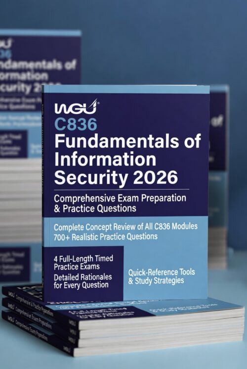 WGU C836 in 2026! Comprehensive review + 700+ practice questions