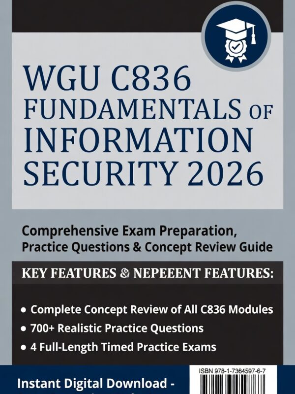 WGU C836 in 2026! Comprehensive review + 700+ practice questions