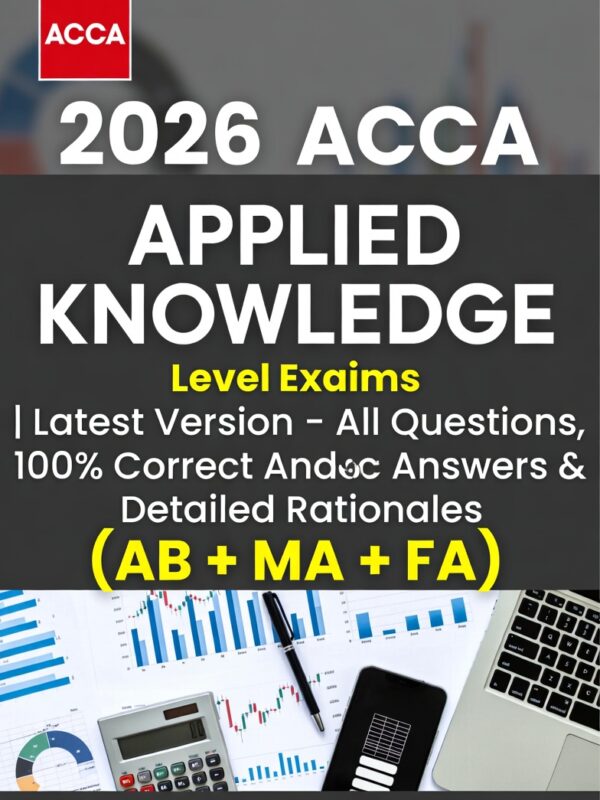 2026 ACCA Applied Knowledge (AB + MA + FA)! Latest full exams