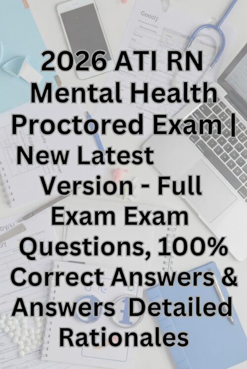 2026 ATI RN Mental Health Proctored Exam