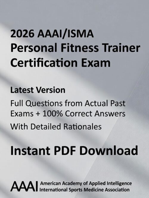2026 AAAI/ISMA Personal Fitness Trainer Certification exam