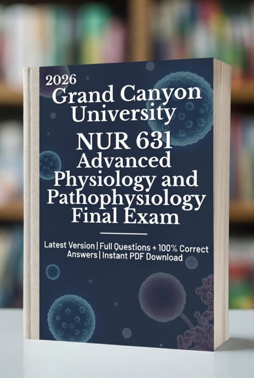 2026 GCU NUR 631 Final Exam