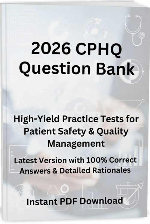 2026 CPHQ exam! 5 full-length practice tests