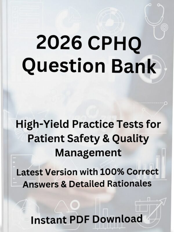 2026 CPHQ exam! 5 full-length practice tests