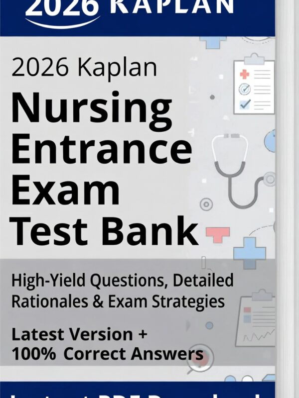 2026 Kaplan Nursing Entrance Exam! Full test bank