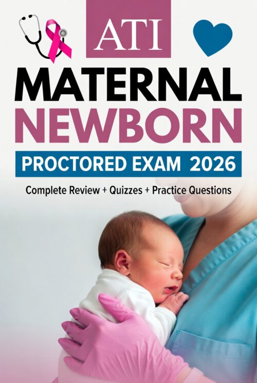 2026 ATI Maternal Newborn Proctored Exam