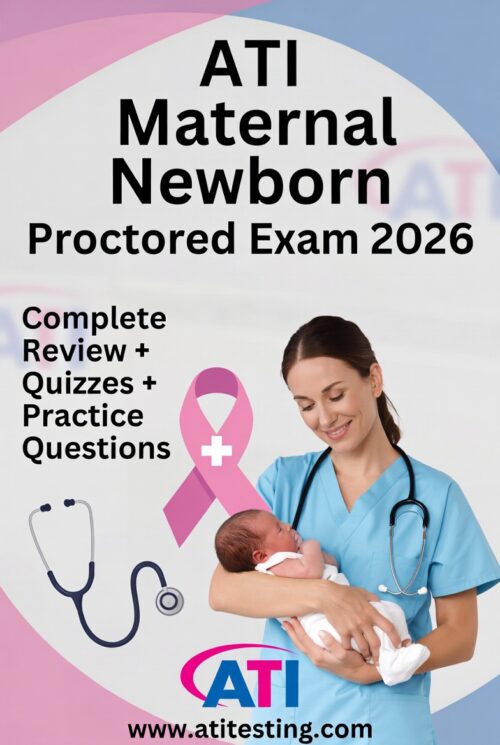 2026 ATI Maternal Newborn Proctored Exam