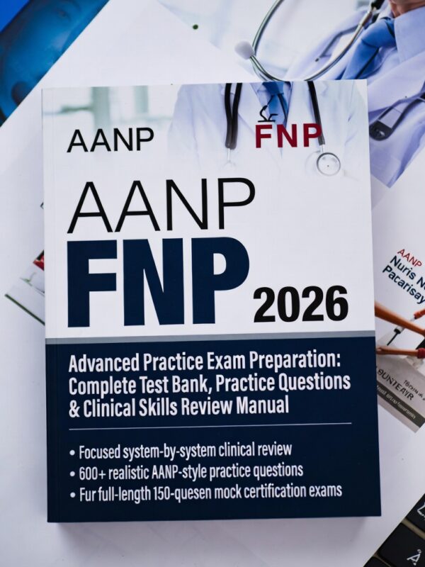 2026 AANP FNP Mastery Complete test bank