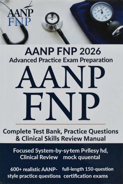 2026 AANP FNP Mastery Complete test bank