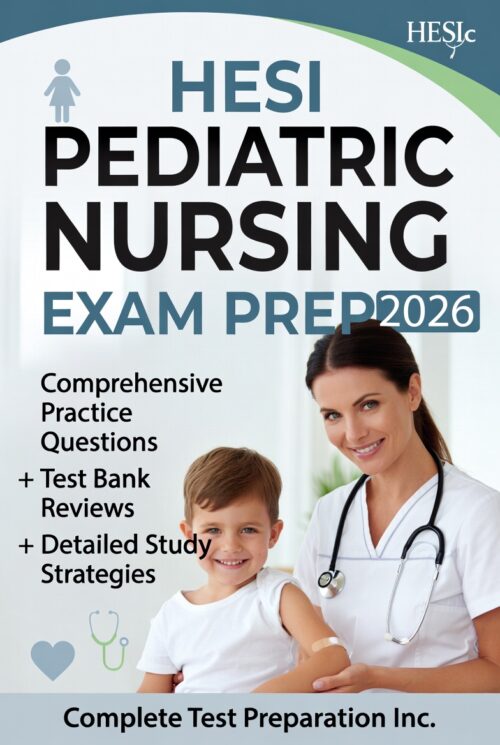 2026 HESI Pediatric Nursing Exam