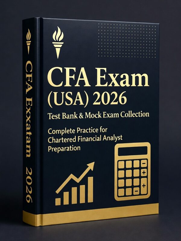 2026 CFA Exam! Complete test bank