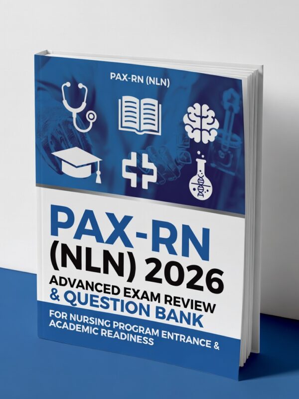 PAX-RN (NLN) 2026 Exam! Advanced review + extensive question bank