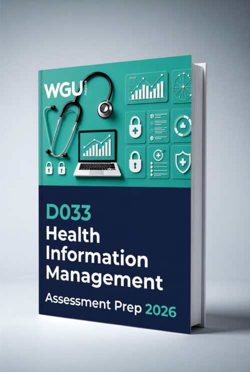 WGU D033 Health Information Management 2026 Practice Questions