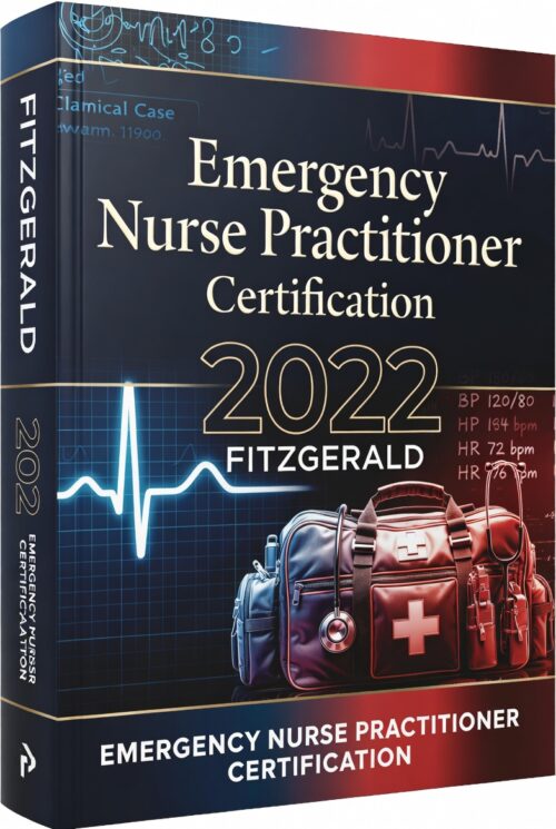 2026 Emergency Nurse Practitioner (ENP-C) Certification Exam