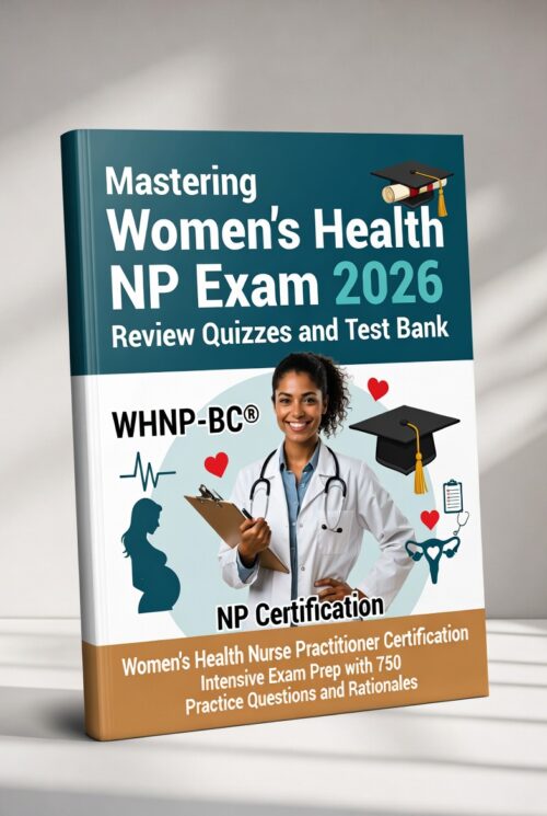 2026 Mastering Women’s Health NP Exam