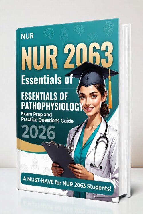 NUR 2063 Essentials of Pathophysiology 2026 Exam