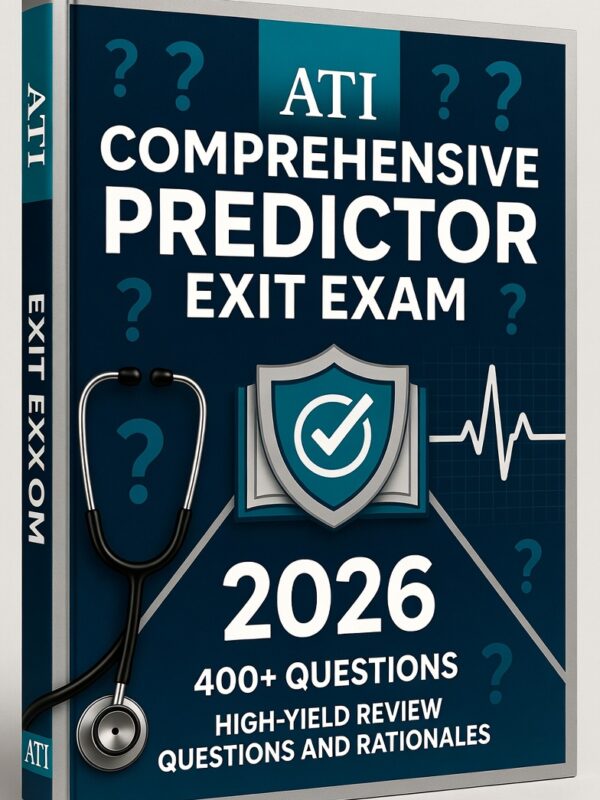 2026 ATI Comprehensive Predictor Exit Exam!