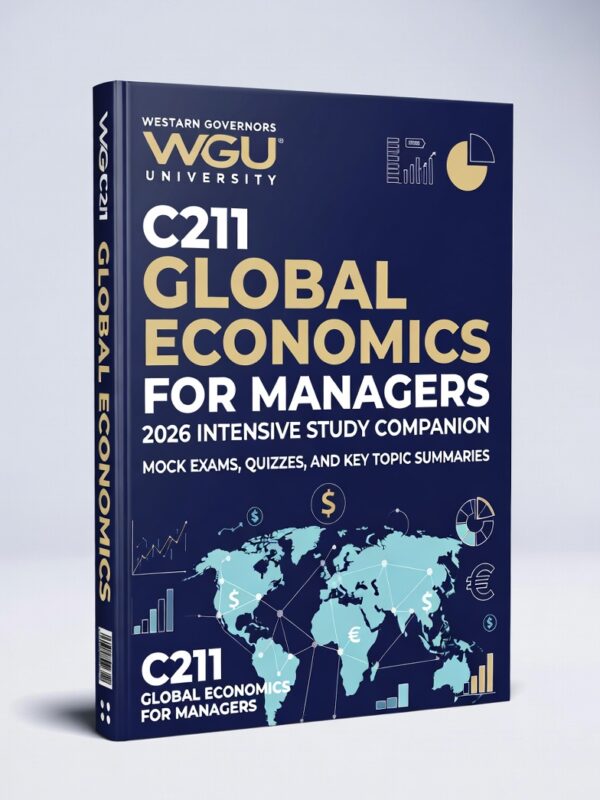 WGU C211 Global Economics for Managers 2026