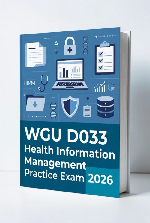 WGU D033 Health Information Management Exam 2026
