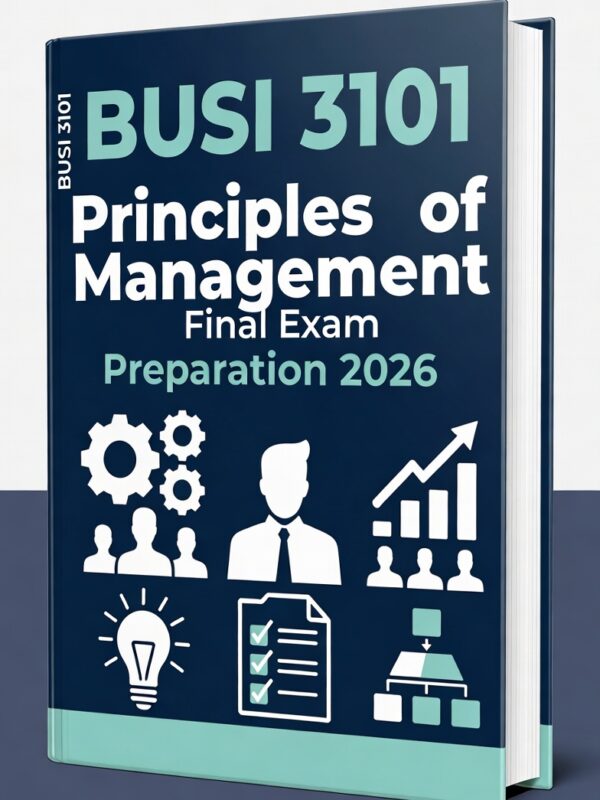 BUSI 3101 Principles of Management Final Exam 2026