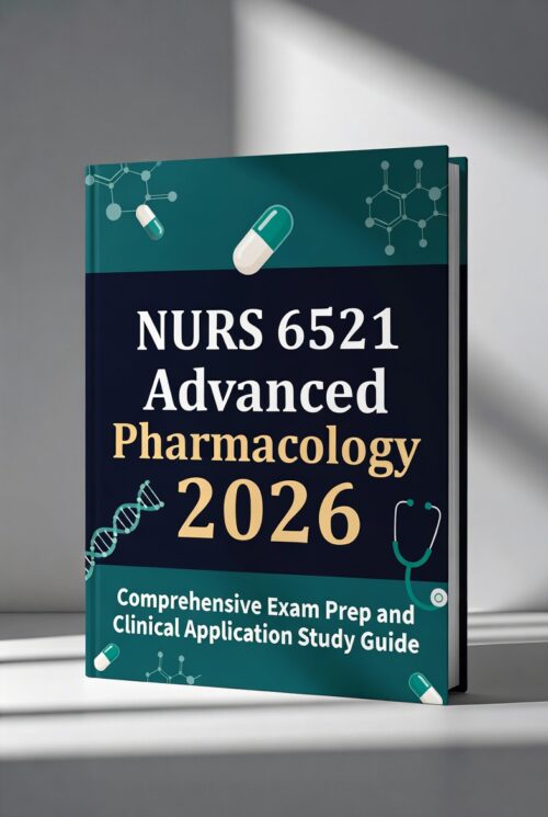 NURS 6521 Advanced Pharmacology 2026